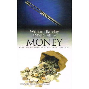 Insights Money by William Barclay